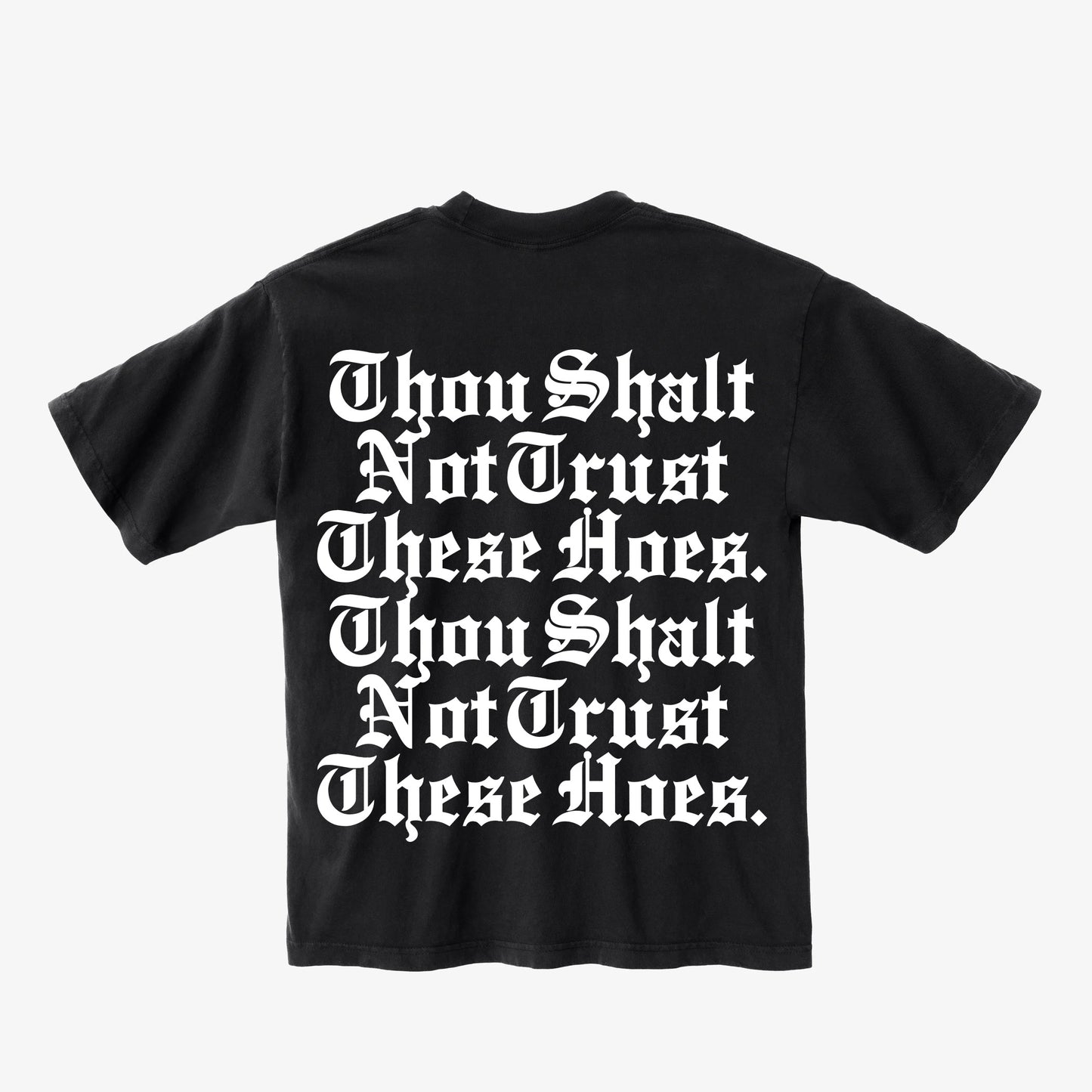 Thou Shalt - Tshirt